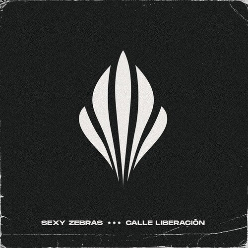 Sexy Zebras: Calle Liberacion