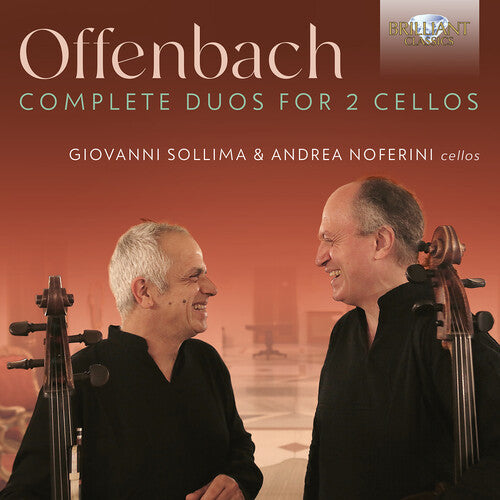 Offenbach / Sollima / Noferini: Complete Duos for 2 Cellos