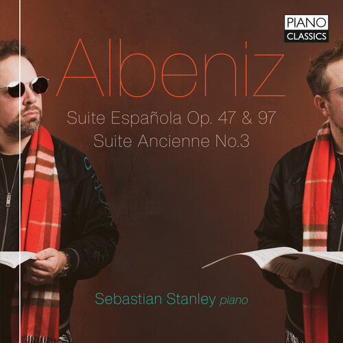 Albeniz / Stanley: Suite Espanola Op. 47 & 97