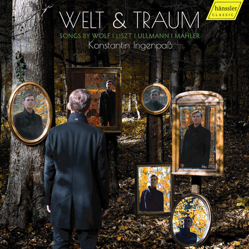 Liszt / Mahler / Vacca: Welt & Traum - Songs