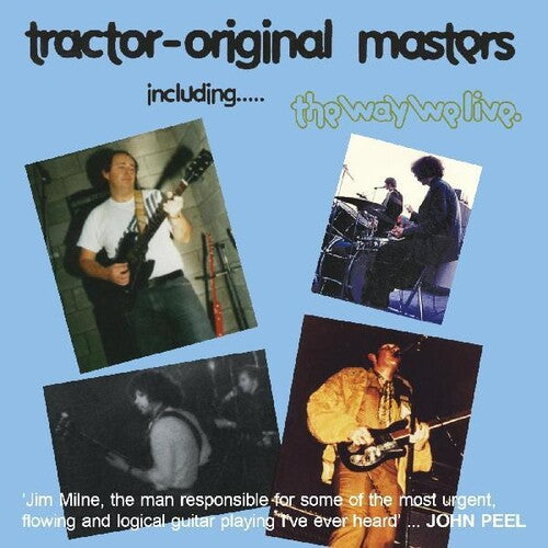 Tractor: Original Masters (including The Way We Live)