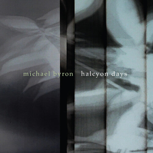 Byron / Winant / Ray: Halcyon Days