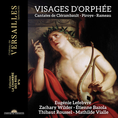 Clerambault / Vialle / Roussel: Visages d'Orphee