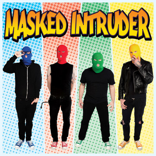 Masked Intruder: Masked Intruder