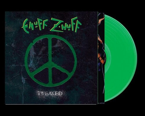 Enuff Z'nuff: Tweaked - Green