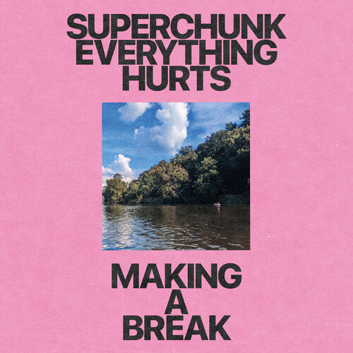 Superchunk: Everything Hurts B/w Making A Break - Pink