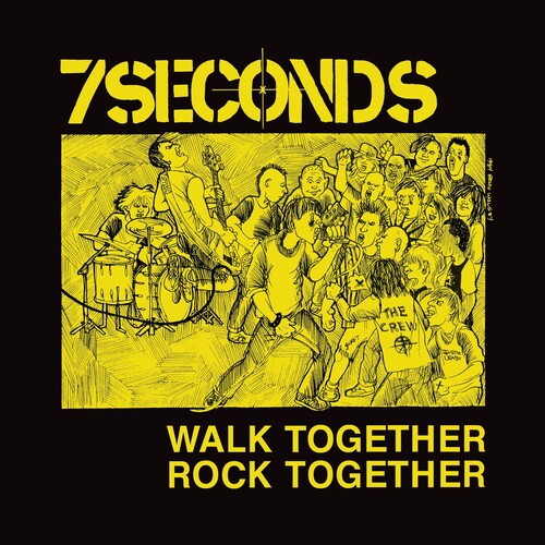 7Seconds: Walk Together, Rock Together (Trust Edition)