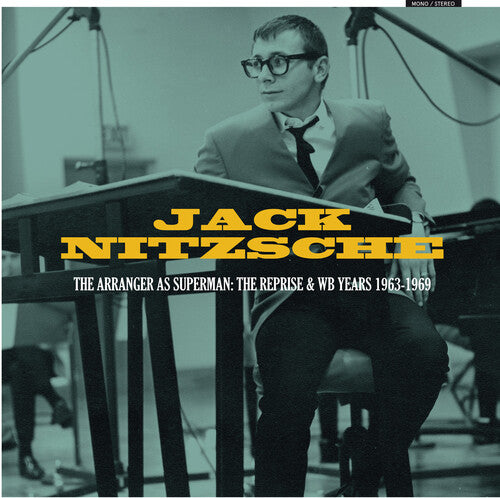 Nitzsche, Jack: The Arranger As Superman: The Reprise & WB Years 1963-1969