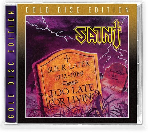 Saint: Too Late For Living