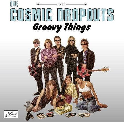 Cosmic Dropouts: Groovy Things