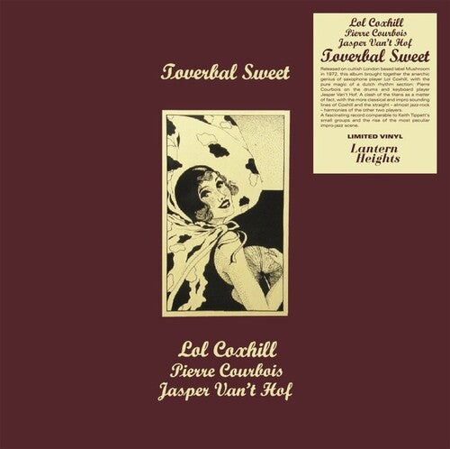 Coxhill, Lol / Courbois, Pierre / Van't Hof, Jasper: Toverbal Sweet