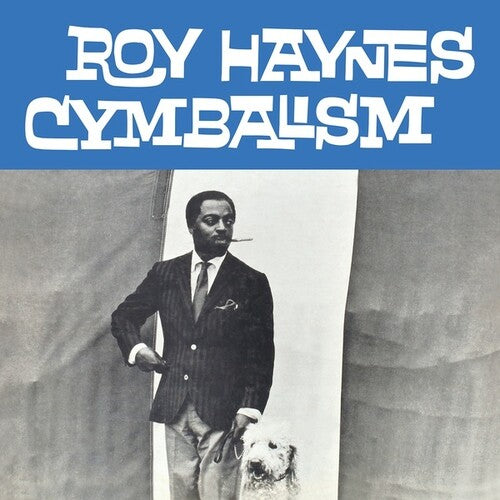 Haynes, Roy: Cymbalism