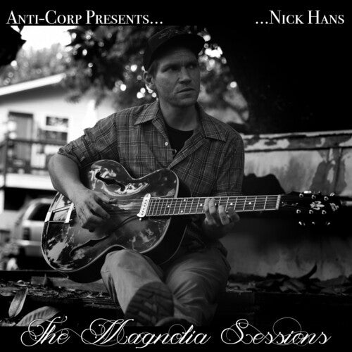 Hans, Nick: The Magnolia Sessions