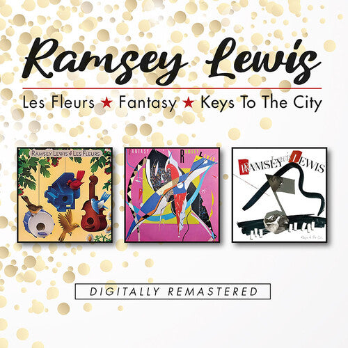 Lewis, Ramsey: Les Fleurs / Fantasy / Keys To The City