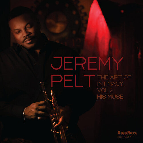 Pelt, Jeremy: The Art of Intimacy, Vol. 2: His Muse