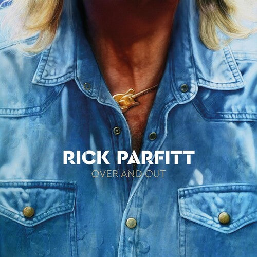 Parfitt, Rick: OVER AND OUT