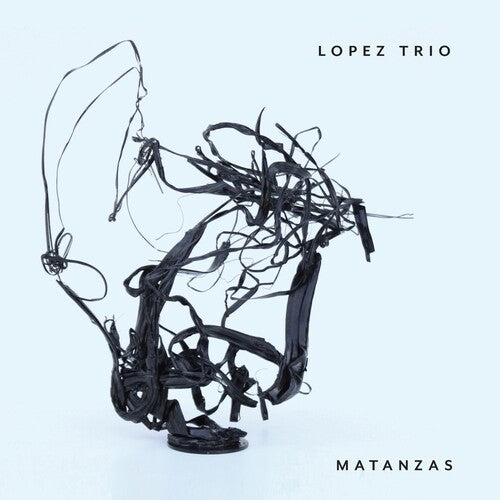 Lopez, Brando Trio: MATANZAS