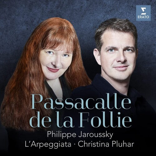 L'Arpeggiata: Passacalle de la follie