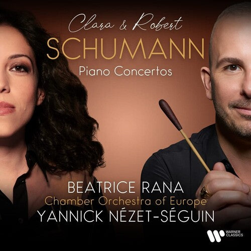 Rana, Beatrice: Clara Wieck-Schumann & Robert Schumann: Piano Concertos