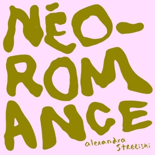 Streliski, Alexandra: Neo-Romance