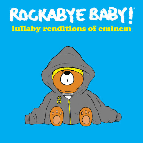 Rockabye Baby!: Lullaby Renditions of Eminem