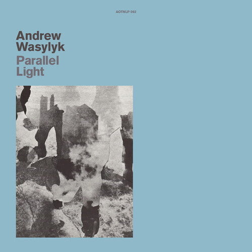 Wasylyk, Andrew: Paralell Light