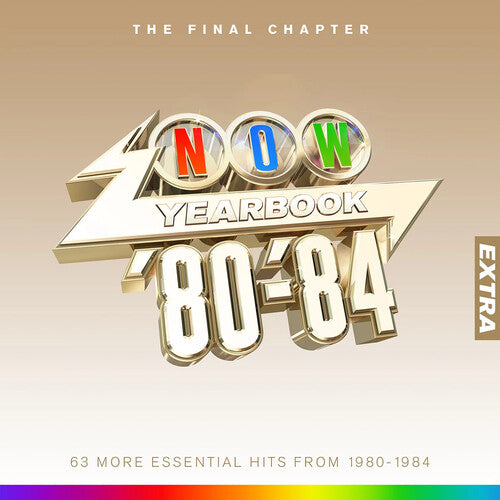 Now Yearbook Extra 1980-1984: Final Chapter / Var: Now Yearbook Extra 1980-1984: The Final Chapter / Various