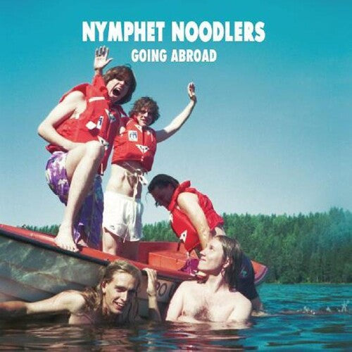 Nymphet Noodlers: Going Abroad