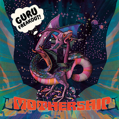 Guru Freakout: Mothership