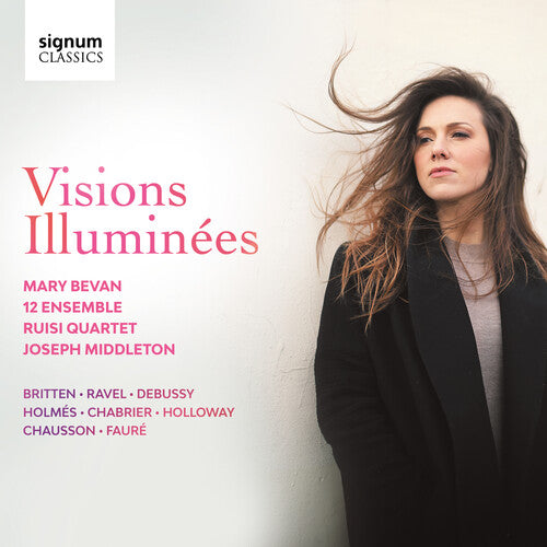 Britten / Bevan / Middleton: Visions Illuminees