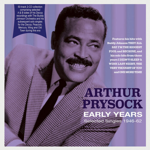 Prysock, Arthur: Early Years: Selected Singles 1946-62