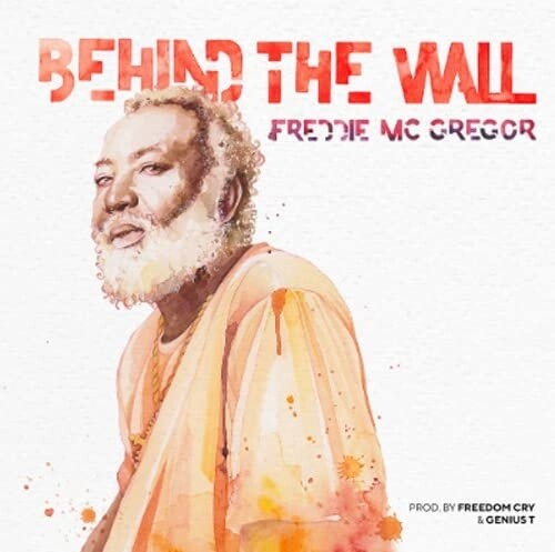 McGregor, Freddie: Behind The Wall