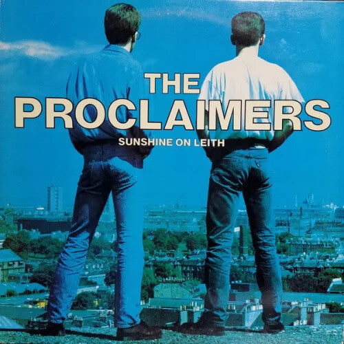 Proclaimers: Sunshine On Leith