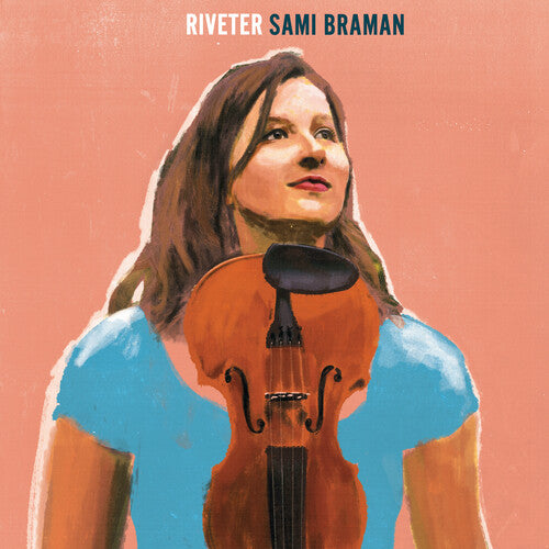 Braman, Sami: Riveter