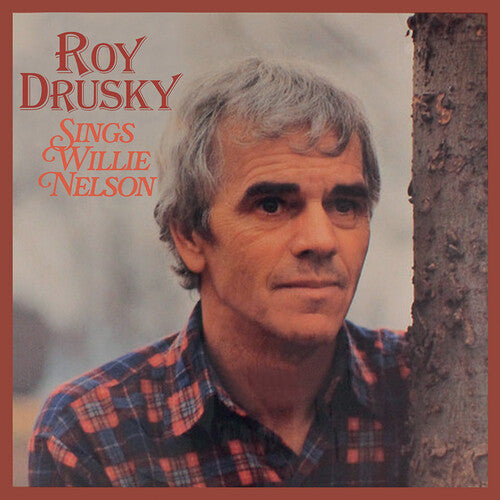 Drusky, Roy: Roy Drusky Sings Willie Nelson