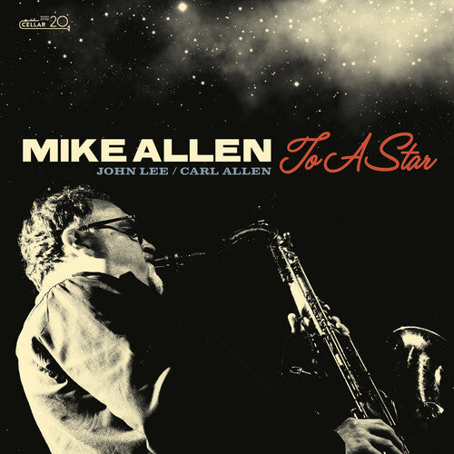 Allen, Mike: To A Star