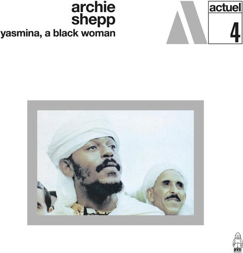 Shepp, Archie: Yasmina A Black Woman