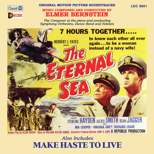 Bernstein, Elmer: The Eternal Sea / Make Haste To Live (original Soundtrack Recordings)