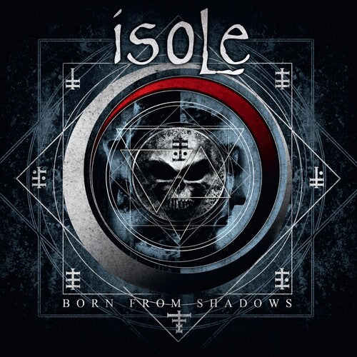 Isole: BORN FROM SHADOWS