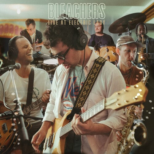 Bleachers: Live At Electric Lady