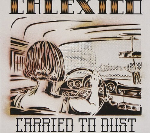 Calexico: Carried To Dust - Red