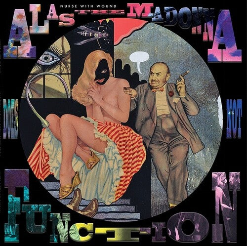 Nurse with Wound: Alas The Madonna Does Not Function - Picture Disc