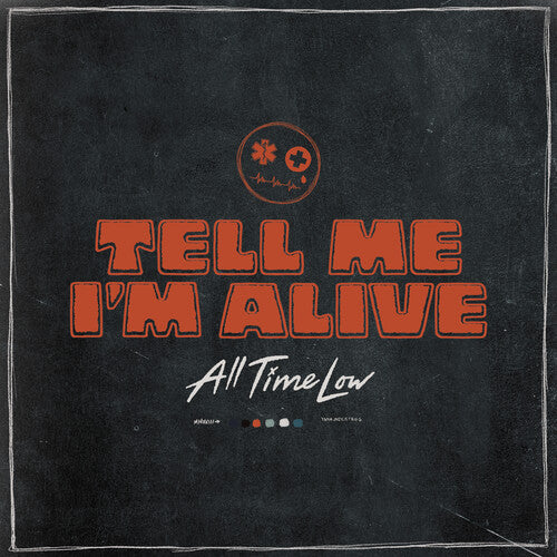 All Time Low: Tell Me I'm Alive