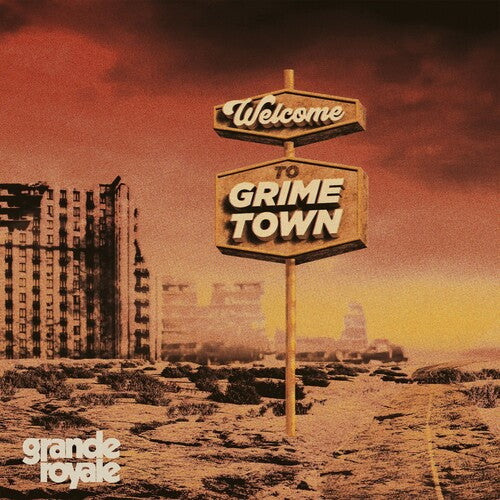 Grande Royale: Welcome To Grime Town