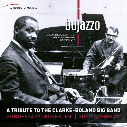 Boland / Brown / Griffin: A Tribute to the Clarke-Boland Big Band