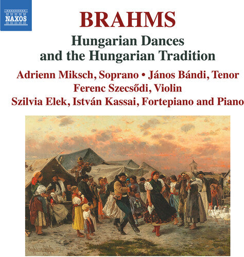 Borzo / Brahms / Frank: Hungarian Dances & the Hungarian Tradition