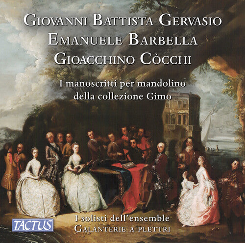 Barbella / I Solisti Dell'Ensemble: The Manuscripts for Mandolin of Gimo Collection