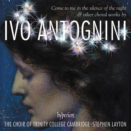 Trinity College Choir Cambridge: Antognini: Come to me in the silence of the night