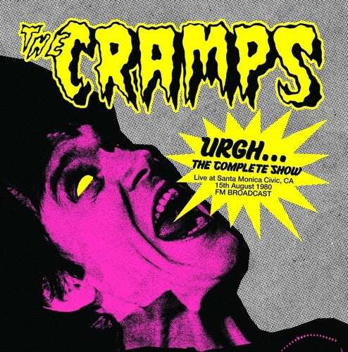 Cramps: Urgh The Complete Show - Live At Santa Monica Civic, Ca 15th August 1980 - Fm Broadcast