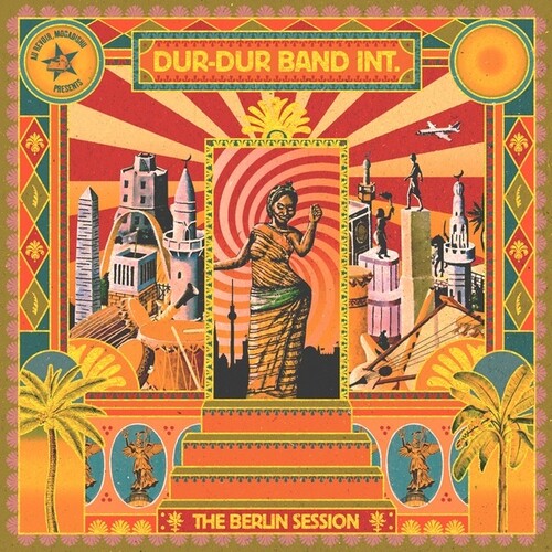 Dur-Dur Band Int: The Berlin Session